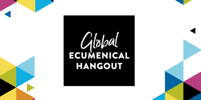 Global Ecumenical Hangout