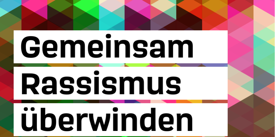 Gemeinsam-Rassismus-überwinden